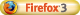 Firefox 3 Firefox 3